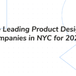 The Leading Product Design Companies in NYC for 2023